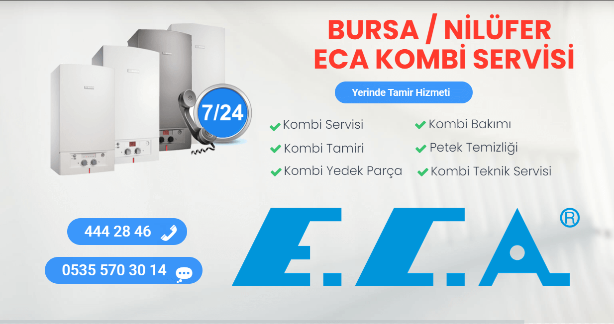 nilüfer eca kombi servisi