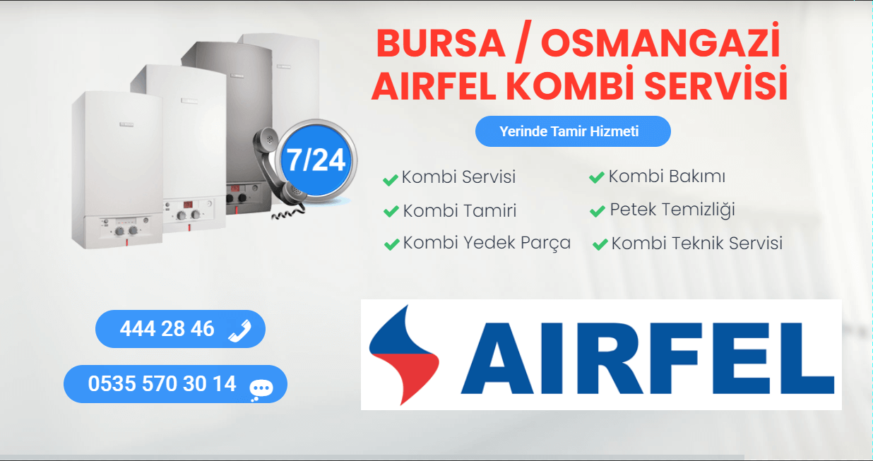 osmangazi airfel kombi servisi