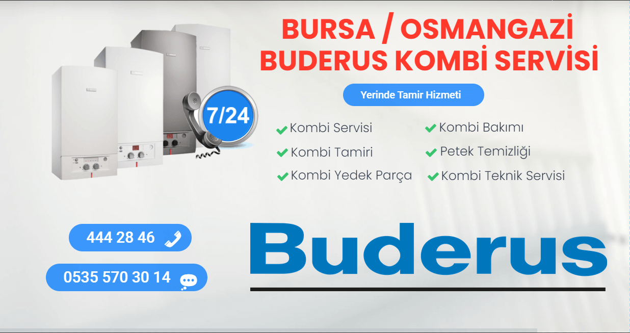 osmangazi buderus kombi servisi