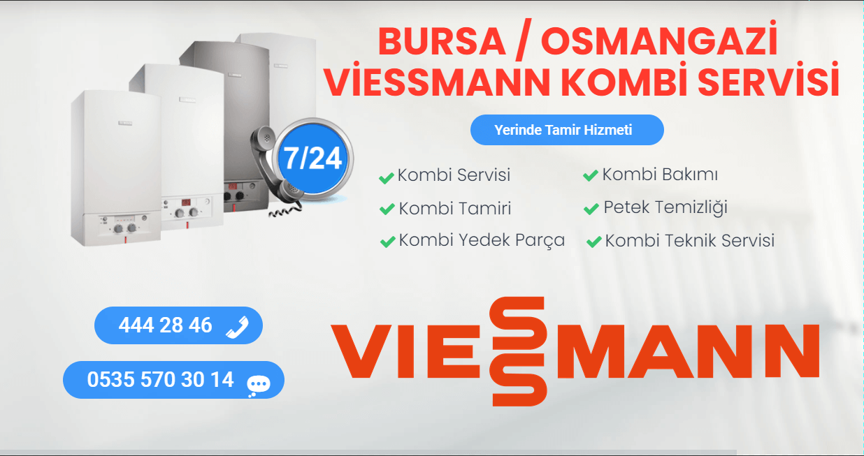 osmangazi viessmann kombi servisi