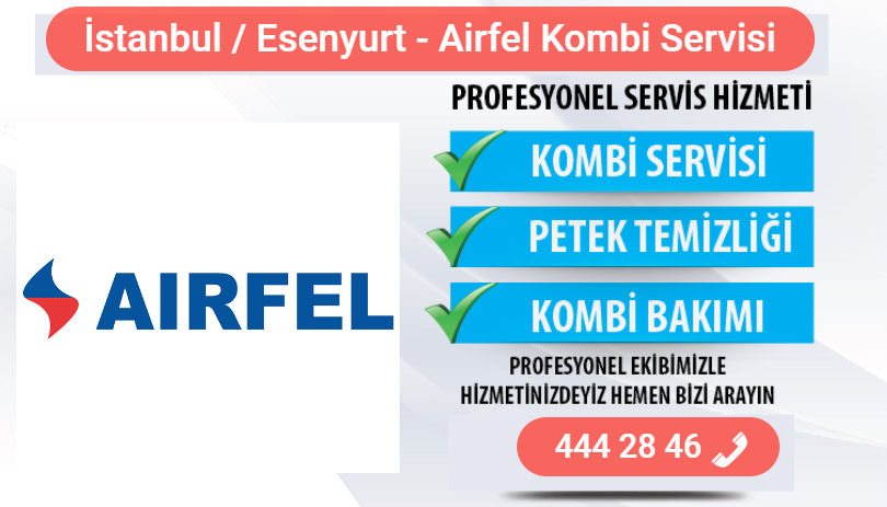 esenyurt airfel kombi bakımı