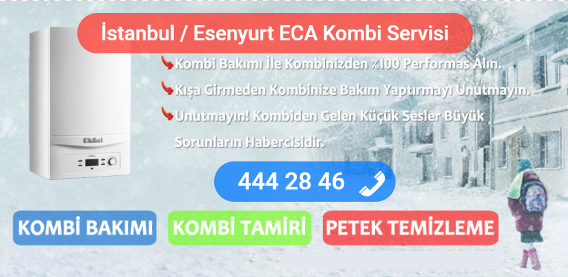 esenyurt eca kombi tamiri