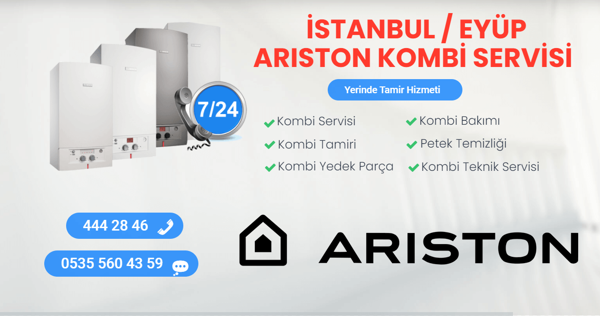 eyüp ariston kombi servisi