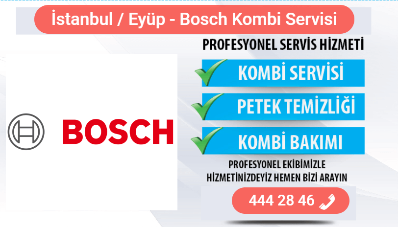 eyüp bosch kombi bakımı