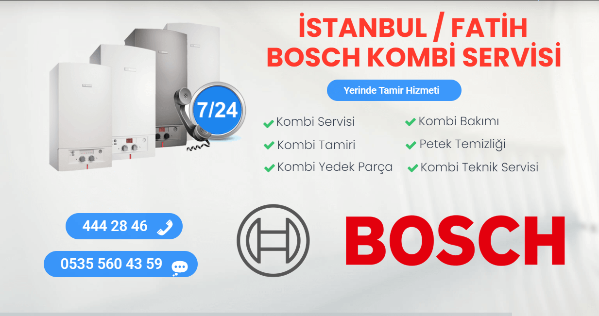 fatih bosch kombi servisi