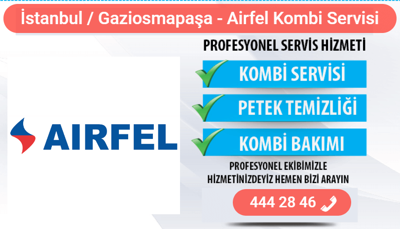 gaziosmanpaşa airfel kombi bakımı