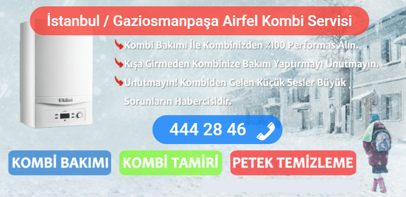 gaziosmanpaşa airfel kombi tamiri