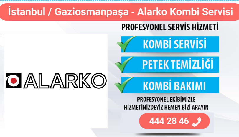 gaziosmanpaşa alarko kombi bakımı