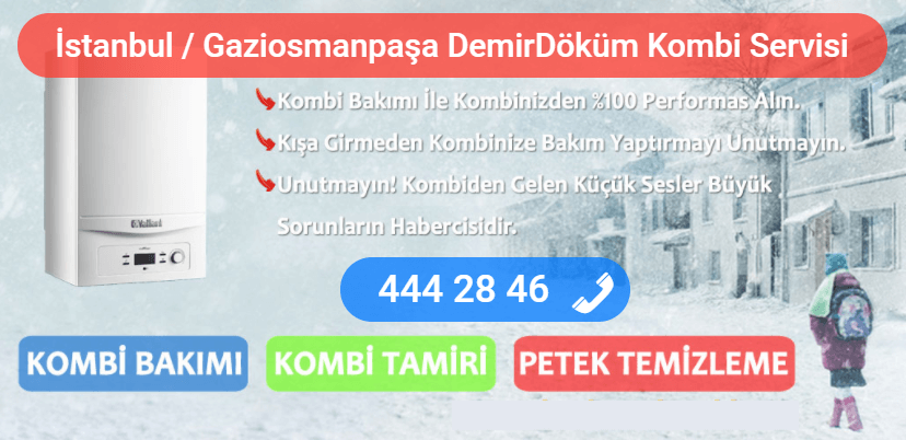 gaziosmanpaşa demirdöküm kombi tamiri