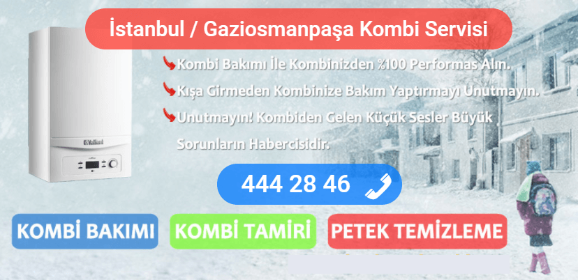 istanbul gaziosmanpaşa kombi tamiri