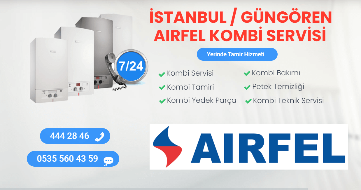 güngören airfel kombi servisi