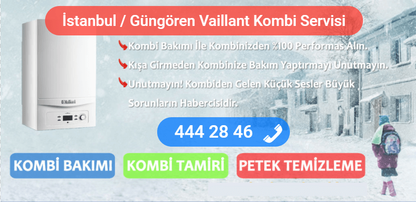 güngören vaillant kombi tamiri